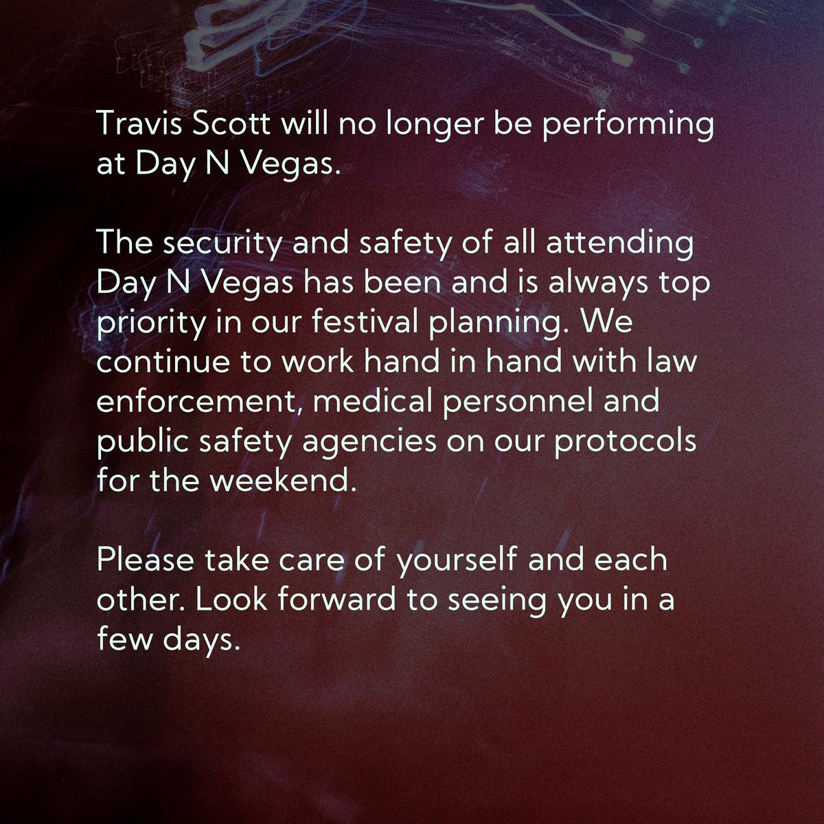 GlobalDanceGDE's tweet photo. 🚨 BREAKING 🚨

Travis Scott will no longer be performing at @DAYNVEGAS2021 on Saturday after this past weekends tragedies.

@PostMalone has replaced him as headliner 🤘 https://t.co/n4A34dHk8A