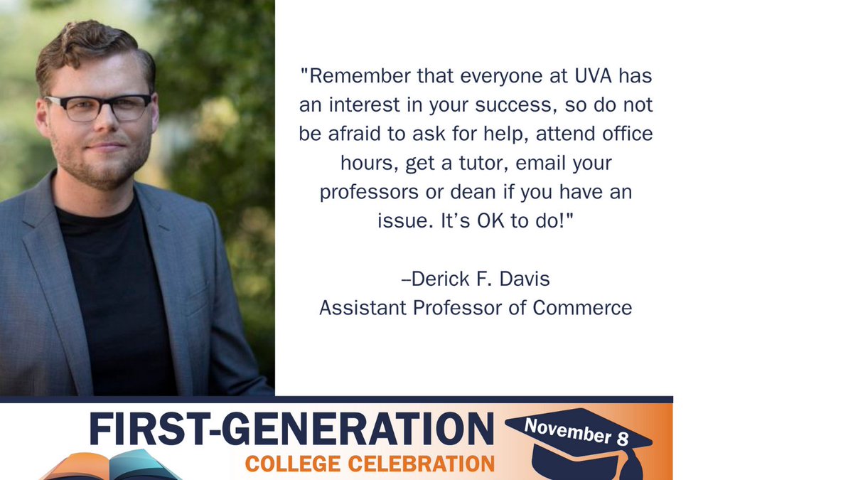 UVAMcIntire's tweet photo. Today is national #FirstGenerationCollegeStudentDay and McIntire is celebrating all day long by offering useful advice from #McIntire faculty and staff who were also first-generation college students. #CelebrateFirstGen https://t.co/hX5CXOUVFd