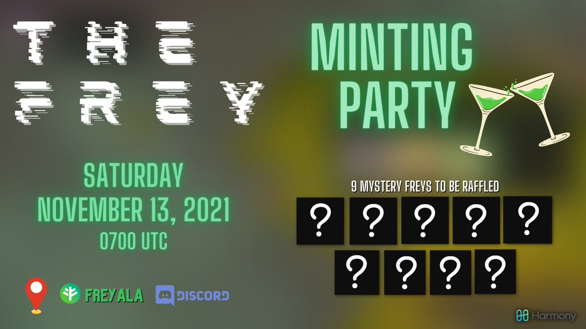 TheFreyNFTs's tweet photo. 🚨MINTING PARTY!! 🚨
We are hosting another Minting Party 🎉
⏰ Nov. 13th @ 07:00 UTC ⏰
Join us in the @freyalacrypto discord!
👉 https://t.co/C4IranXmjN
We will be raffling off #Freys 👀
#cleanNFT powered by @harmonyprotocol 💙
#NFTCommunity #nft #harmonyone https://t.co/GjhRJ6QxK0