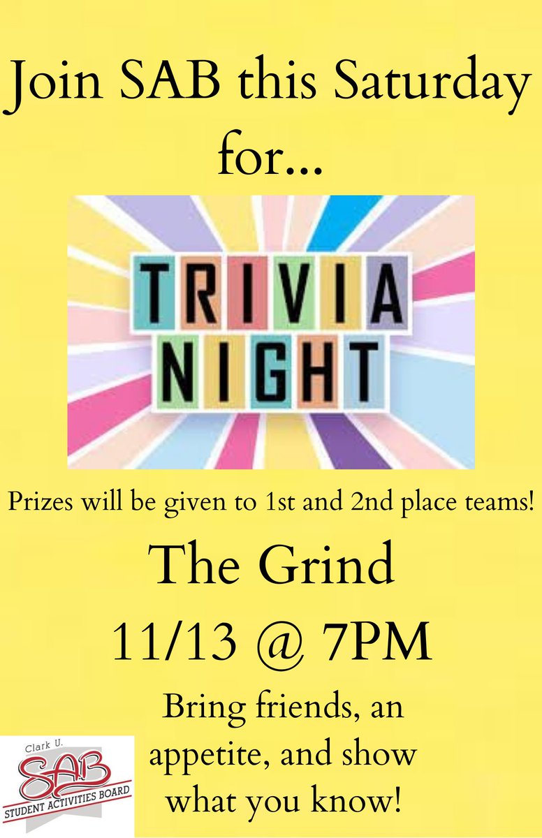 ClarkUSAB's tweet image. Join SAB for trivia!!! This Saturday (11/13) at 7pm in the Grind!