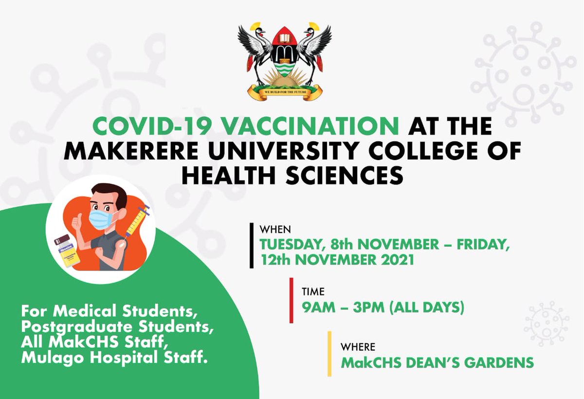 COVID-19 Vaccination at Makerere University College of Health Sciences COME AND TAKE YOUR JAB @Makerere @MakerereCHS