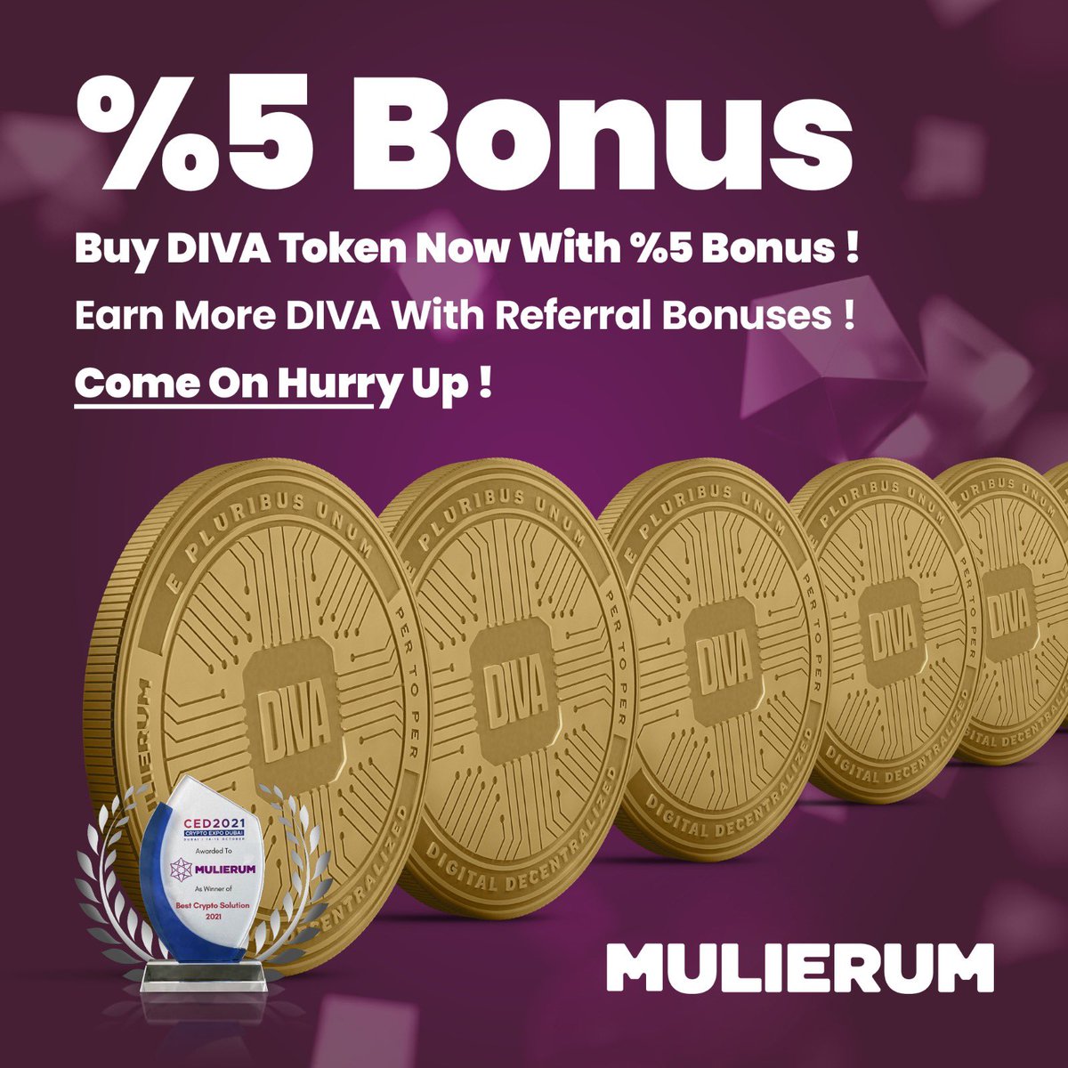 MulierumProject's tweet photo. 💥%5 BONUS💥
Buy DIVA Token Now whit %5 Bonus! 🔥
Earn More DIVA whit Refferal Bonuses! 🏆
Come on Hurry Up! 🎯
🚀🚀🚀🚀🚀🚀
🏆MULIERUM 🏆
Winner of Best Crypto Solution at Crypto Expo Dubai 2021 🥇
#mulierum #divatoken #crypto #cryptotrading #cryptonews #icoholder #icodrop https://t.co/EgN9w6hd3q