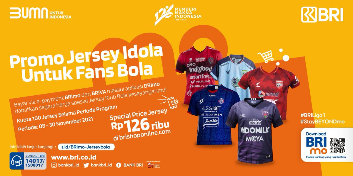 promo_BRI's tweet photo. Harga special Baju Jersey Klub Bola Rp 126 ribu di https://t.co/ad2SP9y6zg dengan e-payment BRImo dan BRIVA di BRImo.
.
Info lebih lanjut kunjungi: https://t.co/2WnisZgnIj.
.
#BRI #BRImo #SemuaPakeBRImo #BEYONDmo https://t.co/njNtJLeezy