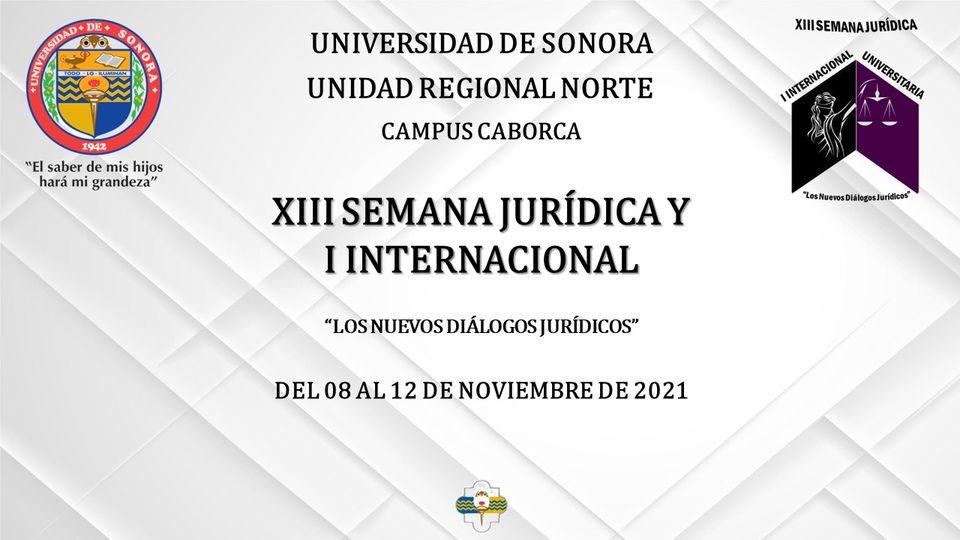 UnisonURNorte's tweet photo. En #campusCaboca se realiza la XIII Semana Jurídica I Internacional @SoyUnison https://t.co/cNp5kpYImN