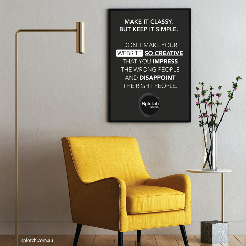 splotchstudio's tweet photo. Keep it simple. Don’t make your website so creative that you impress the wrong people and disappoint the right people. Yes the design is important, but relevant, helpful content and the user experience is more important than wowing fellow designers with fancy effects. #design ... https://t.co/267wlX3fvr