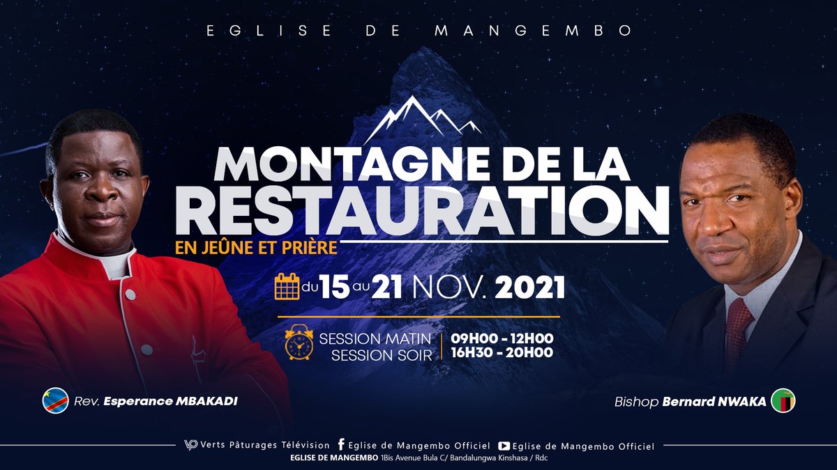 Peuple de Dieu, venez avec nous à la Montagne de la Restauration du 15 au 21 Novembre 2021.
Nous serons ensemble avec le Bishop Bernard NWAKA, un enseignant de la Parole de Dieu revêtu d’un manteau prophétique.
Cordiale bienvenue au nom de Jésus-Christ !