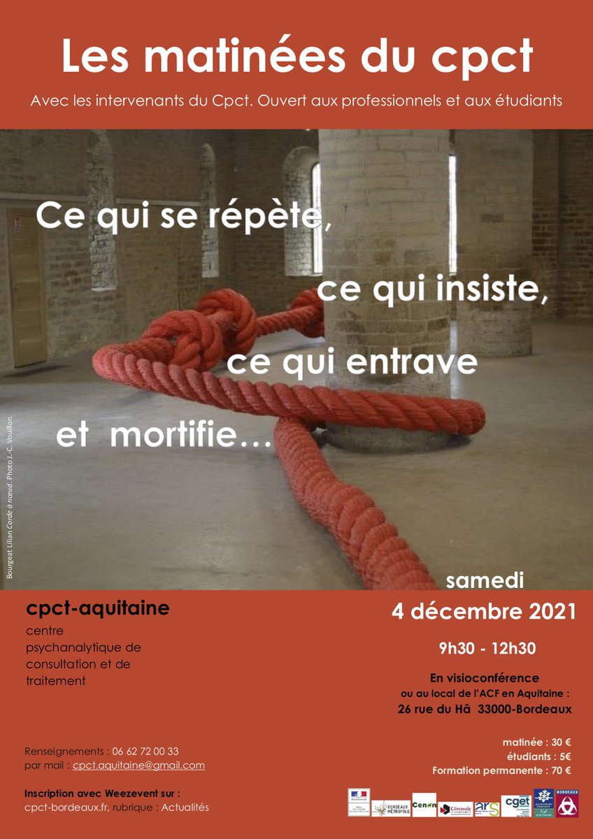 cpctbordeaux's tweet photo. Matinée du CPCT : CE QUI SE RÉPÈTE, CE QUI INSISTE, CE QUI ENTRAVE ET MORTIFIE – 4 décembre 2021 https://t.co/yDkrMosliZ https://t.co/Tt25Bk19V5