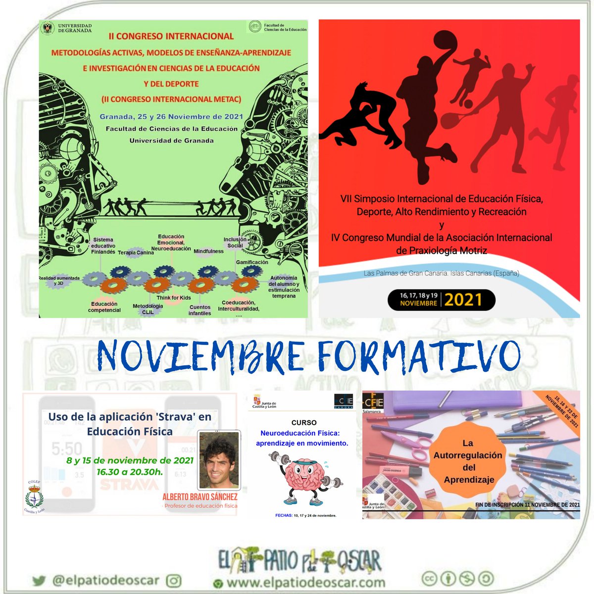 elpatiodeoscar's tweet photo. NOVIEMBRE FORMATIVO en el Patio. Congresos: @congresometac y https://t.co/dFIBgNSTGM Cursos: Strava en EF vía @colefcyl con @salamancainef, Neuroeducación Física vía @cfiezamora con @dnardoy e @Irene_n_Mov y Autorregulación Aprendizaje vía @cfiesalamanca con @Oscar__Casado 🧠🏃🚀 https://t.co/HhCRybX8pu