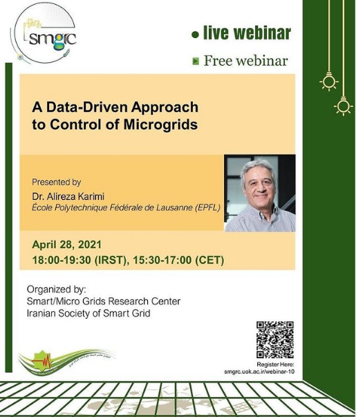 SmgrcUok's tweet photo. 🔰 Smart/Micro Grids Research Center (SMGRC):

✅ Webinar Title:
A Data-Driven Approach to Control of Microgrids

🔷 Speaker: Dr. Alireza Karimi

📆 Date: April 28, 2021
🕚 Time: 18:00 IRST, 15:30 CET
✔️ Language: English

◽️Organized by: SMGRC https://t.co/5PdQ6wqxAF