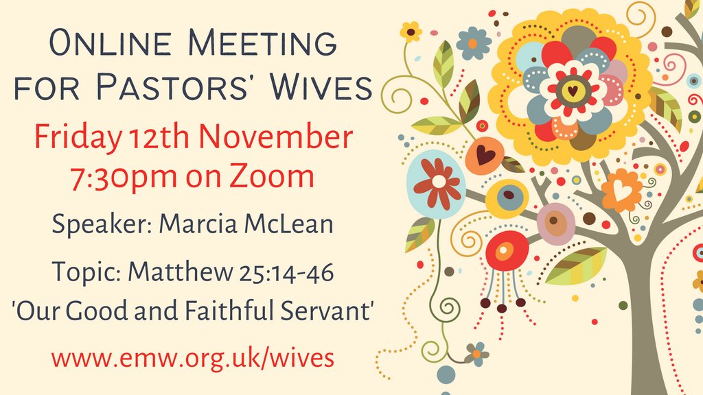 The next online meeting for Pastors' Wives will be taking place this Friday, 12th November, 7:30pm. 

For more info and to register please visit: 
emw.org.uk/what-we-do/sup…