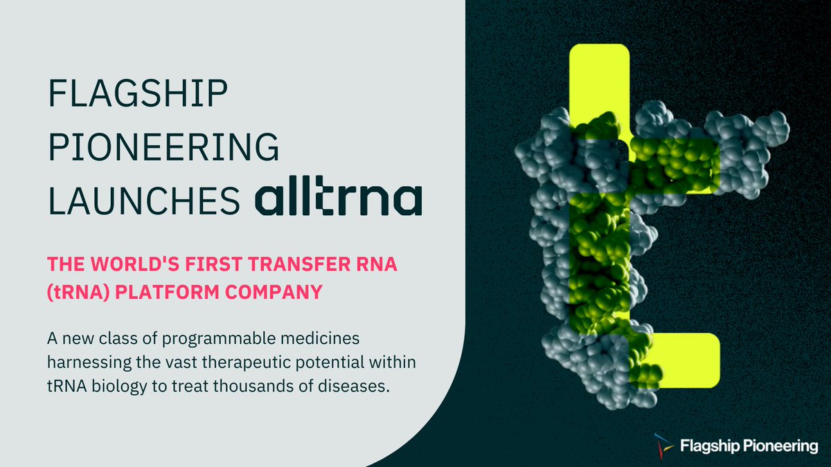 Today we unveiled @Alltrna, the first transfer RNA (tRNA) platform company to unlock #tRNA biology and pioneer tRNA therapeutics to regulate the protein universe and resolve disease. Learn more: flagshippioneering.com/press/flagship… alltrna.com