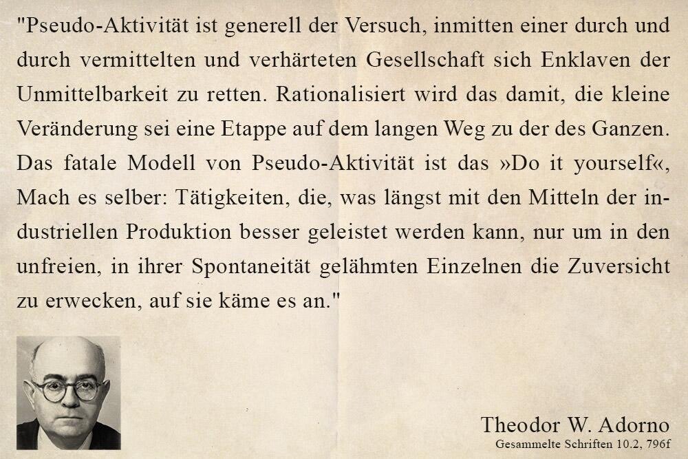 Adorno übers Sauerteigbrotbacken: