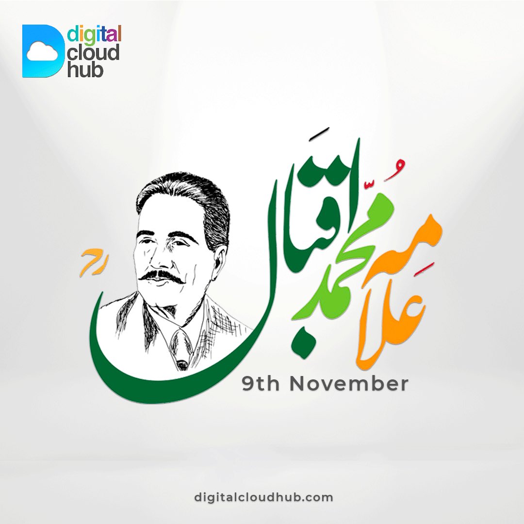 DigitalCloudHub's tweet photo. "𝗡𝗮𝘁𝗶𝗼𝗻𝘀 𝗮𝗿𝗲 𝗯𝗼𝗿𝗻 𝗶𝗻 𝘁𝗵𝗲 𝗵𝗲𝗮𝗿𝘁𝘀 𝗼𝗳 𝗽𝗼𝗲𝘁𝘀!" 

Allama Iqbal was a personality ahead of his Era!
Let us unite and delve deeply into finding the true spirit of ‘Shaheen’ that Iqbal spoke of.
.
.
.
.
.
.
#AllamaIqbal #9November #IQBALday https://t.co/m2SBh9jJFo