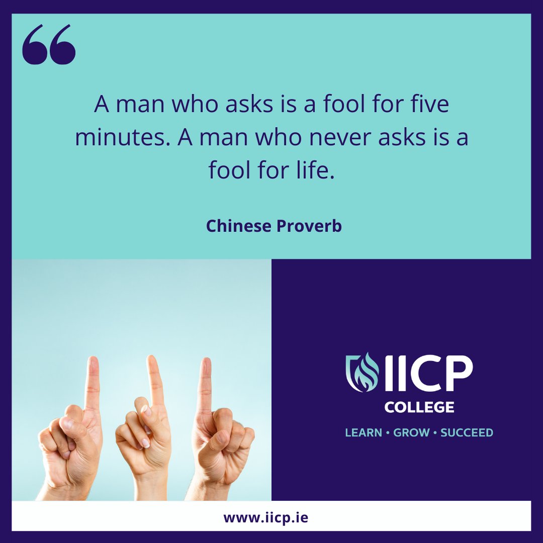 IICP_Education's tweet photo. You have a question, but you’re afraid to ask it. You don’t want to look foolish or stupid. You say nothing, and having not asked, you never learn what you need to know. #learngrowsucceed #counselling #psychotherapy #iicpcourses https://t.co/Int17j1B7R