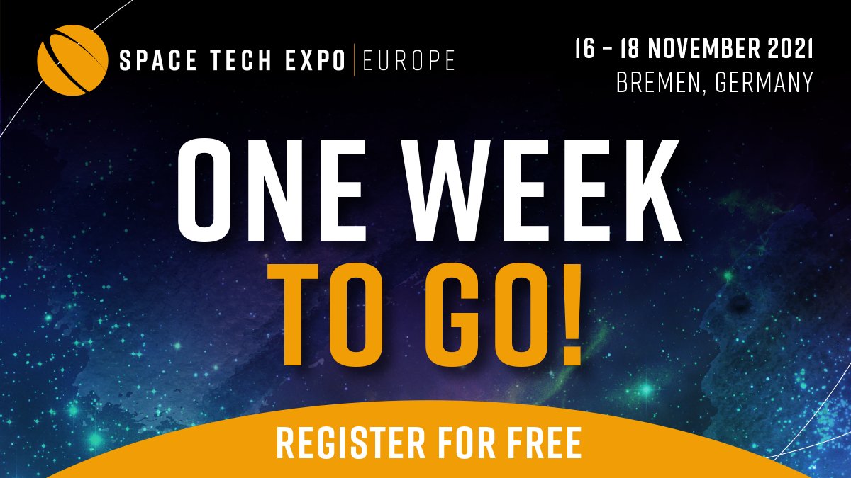 SpaceTechExpoEU's tweet photo. T-MINUS 1 WEEK UNTIL SPACE TECH EXPO EUROPE! 

There are just 7 days until the doors open for #SpaceTechExpoEU 2021 in Bremen, Germany. Don't miss the chance to see exhibits from 300+ leading suppliers and hear from 75+ expert speakers.

Register for free: https://t.co/lG3nArpDHb https://t.co/MFHGyUI2zg