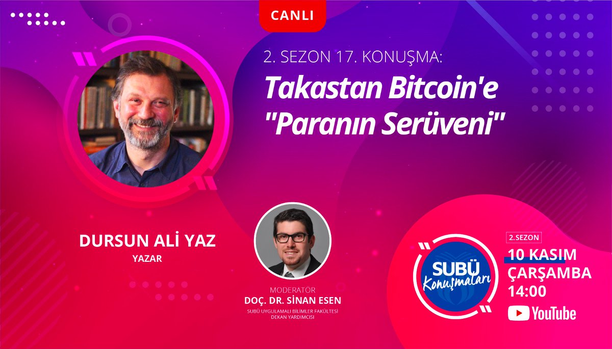 subu_sks's tweet photo. #SUBÜKonuşmaları 17

📌Takastan Bitcoin'e Paranın Serüveni

🗣️ Doç. Dr. Sinan Esen 

🎙️ Yazar Dursun Alı Yaz

🗓️ 10 Kasım Çarşamba - 14.00

📡 YouTube / SUBÜ Haber https://t.co/WRsM0Bj3Xm