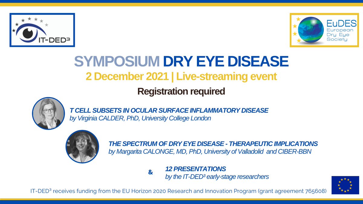 IT_DED3_Project's tweet photo. SAVE THE DATE! IT-DED³ and EuDES, the European Dry Eye Society, join forces to organise a Symposium on #DryEyeDisease, which will be live-streamed on 2 December 2021, from 8.45 am to 5.50 pm CET.
 
Full programme: https://t.co/yIinB0cCKZ
Registration: https://t.co/t4DOHUScje https://t.co/7aNggDb66X