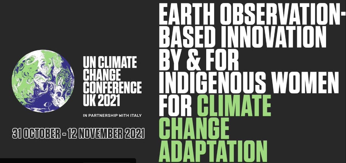 GEOSecretariat's tweet photo. Don't miss today’s @GeoIndigenous event #COP26 on #EO based innovation by &amp; for #Indigenous women for #ClimateAdaptation

Featuring our @DMastracci 

📌Green Zone - Tower Base North
⏰ 11:30 - 13:00 GMT
cc: @CSORG #IndigenousKnowledge

Watch live here: https://t.co/g7cWeFebqZ https://t.co/opsWF2QDdG