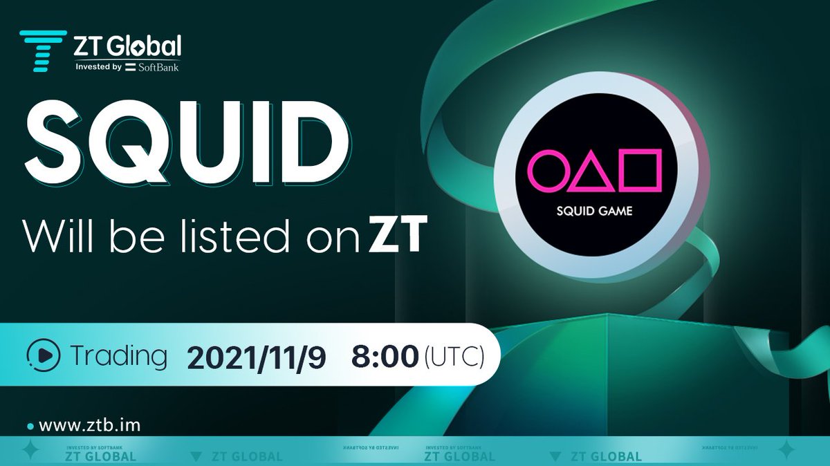ZT_exchange's tweet photo. 📢#ZTnewlisting🙋‍♂️
#SQUID will list on the #ZTexchange🔥

🌝Trading pair: $SQUID/USDT
🌝Recharge: already opened
🌝Trading:  8:00 Nov 9, 2021 (UTC)
https://t.co/2HPNVBhpsQ https://t.co/WD4MaOPMRu