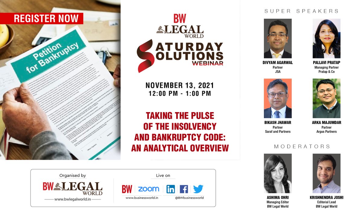 BWBusinessworld's tweet photo. Watch Live as Legal Luminaries discuss 'Taking the Pulse of the Insolvency and Bankruptcy Code: An Analytical Overview' on November 13, 2021
Register on: https://t.co/wgaoaoOlCK
@pallavipratap2 @BikashJhawar @SarafPartners @Akkomuni @Argus_Partners @LegalBW @AhujaGareema https://t.co/CoU5BlPzds