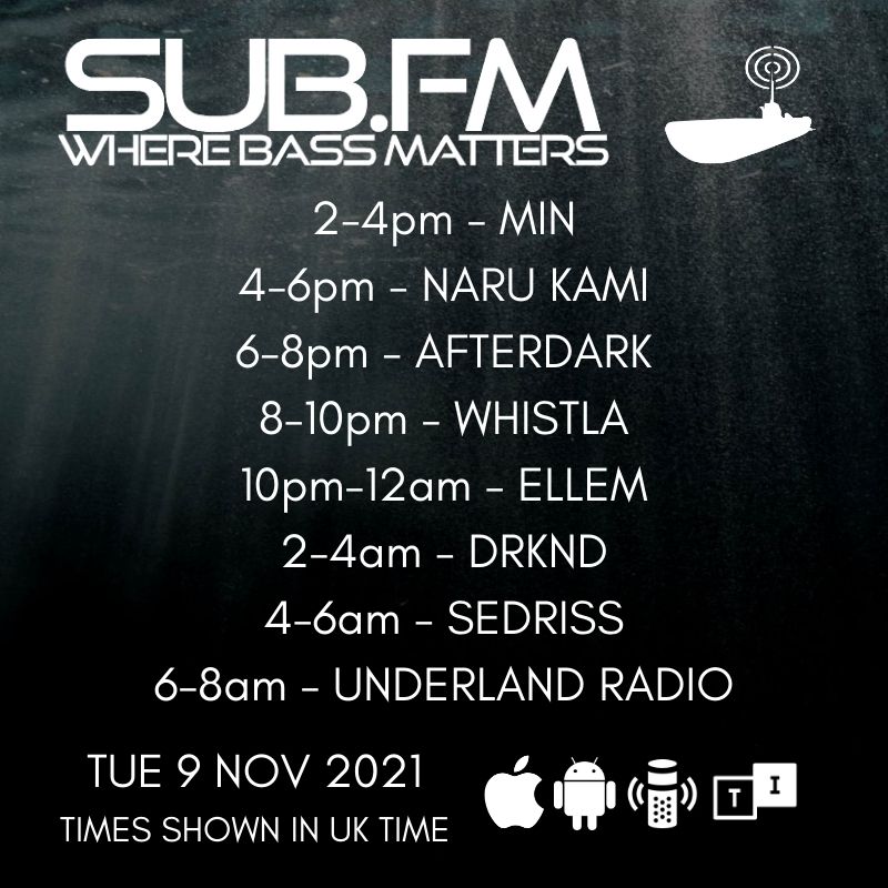 The lineup for Tuesday 9th November 2021

Sub.FM

<a href="/MiNBCB/">MiN</a> @ItchyRobot <a href="/Whistla/">Whistla</a> <a href="/Sedriss_Dub/">Sedriss</a>

#Dubstep #UKGarage #BassMusic #DnB #Jungle #Grime #Dub #Reggae #House #Techno #Juke #Radio