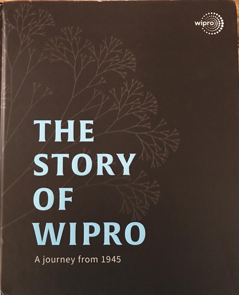 Just finished reading #TheStoryofWipro. An amazing, extremely well researched and well narrated chronicle of one of the most admired and respected companies of all time. Privileged and proud to have been part of this journey for nearly 2.5 decades. Congratulations @RishadPremji