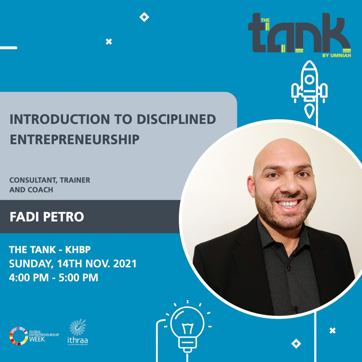 TheTankJo's tweet photo. Learn more about the Discipline entrepreneurship with the Consultant, Trainer and Coach Fadi Petro. 

Join us at The Tank
Date: Sunday 14th of November
Time: 4 PM – 5 PM 

*This an open session.

#GEW #Entrepreneurship  #TheTank #Amman #Jordan https://t.co/ywQ2ACrRzY