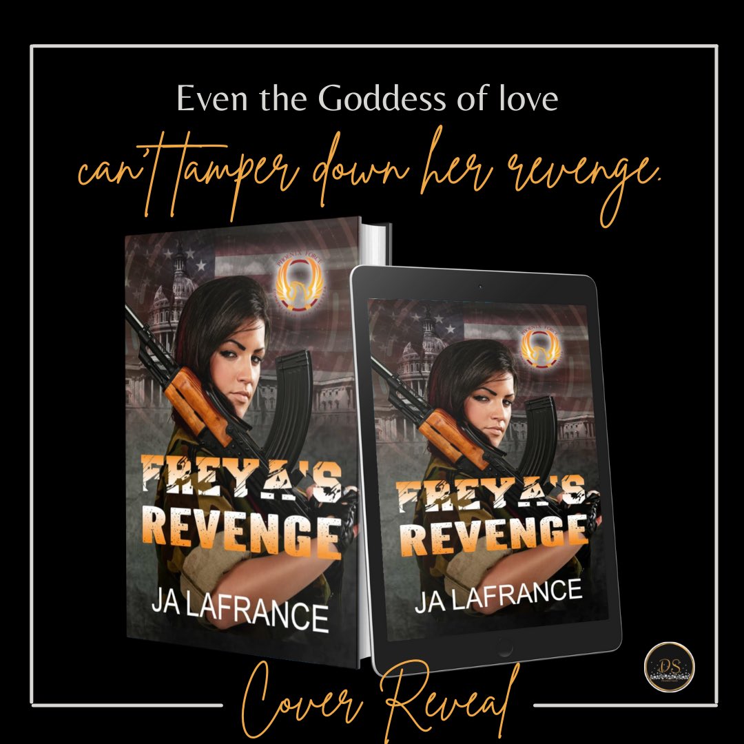 ✩★Get ready for the next #coverreveal in the Phoenix Force Series! ✩★ #phoenixforce FREYA’S REVENGE by@JALafrance1 Preorder 09.09.2022 #readbooks #weekendread #reading #Books #kickasswomen #read #freyasrevenge #jalafrance #comingsoon #dsbookpromotions
