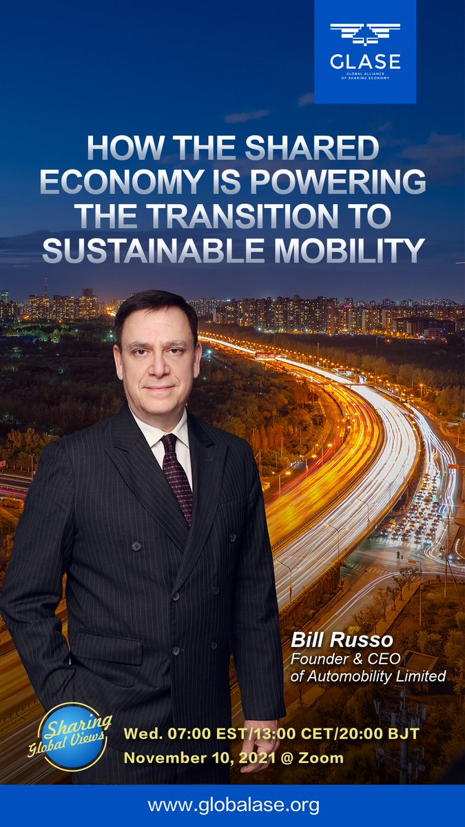 glasealliance's tweet photo. Sharing #globalviews-- episode 24:

��𝐨𝐩𝐢𝐜 :
How the Shared Economy is Powering the Transition to Sustainable Mobility

𝐒𝐩𝐞𝐚𝐤𝐞𝐫: Bill Russo 
Founder &amp; CEO of Automobility Ltd 

Wed. November 10, 2021
07:00 EST
13:00 CET
20:00 BJT

#sustainable #sharedmobility https://t.co/NzpBzQdaZx