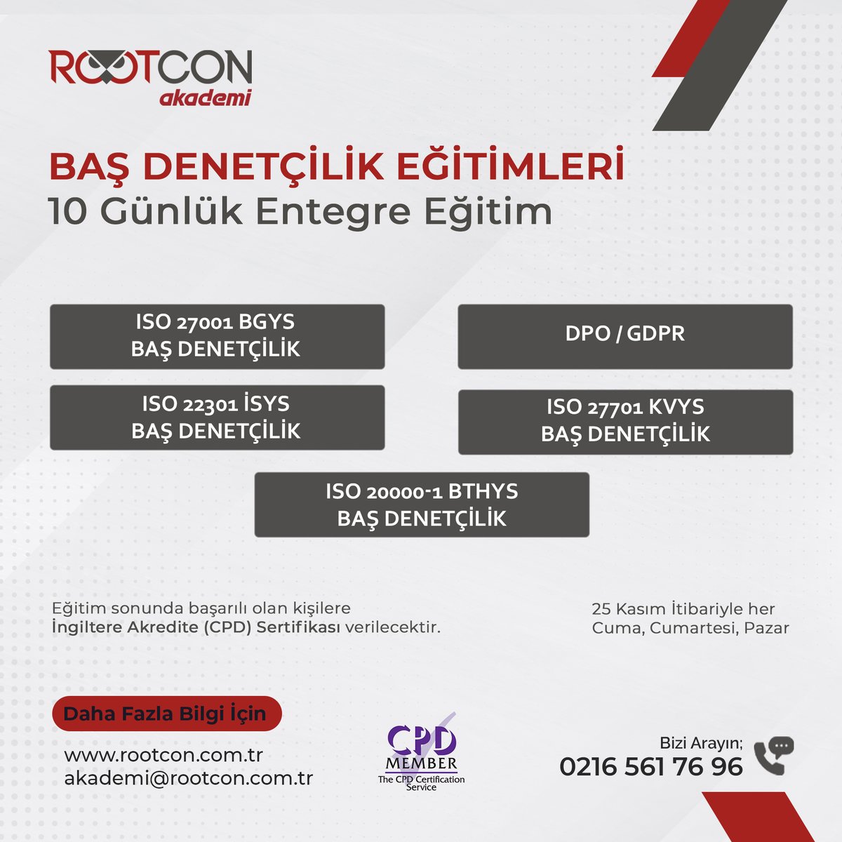 RootconAkademi's tweet photo. 10 Günlük Entegre Eğitim

Tarih: 25 Kasım itibariyle her Cumartesi-Pazar
👨‍🎓 İngiltere Akredite (CPD) Sertifikası

Bilgi almak için;
☎️ 0 216 561 76 96
✉️ akademi@rootcon.com.tr

#rootcon #iso #basdenetcilik #gdpr #dpo #iso27701 #iso27001 #iso22301 #iso200001 #CPD #onlineegitim https://t.co/P3XBgWY8vv
