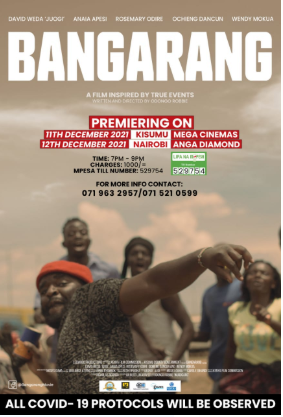 AmnestyKenya's tweet photo. After months of waiting #LIPFF2021 award winner #BangarangTheMovie premieres
#11th December 2021 - KISUMU
#12th December - NAIROBI
See poster for more details
See the trailer by clicking https://t.co/i1A5ua3pqA https://t.co/llRCqiOyOD