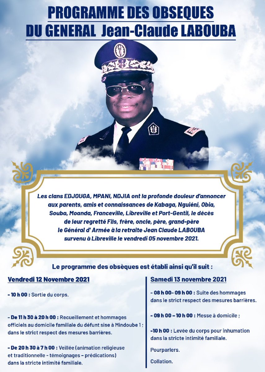 Maxewell's tweet photo. Programme des obsèques du Général Jean Claude LABOUBA
#Gabon #FPN #CoChef #Armée #Kabaga #Libreville #Franceville https://t.co/blM4xtJ9x5