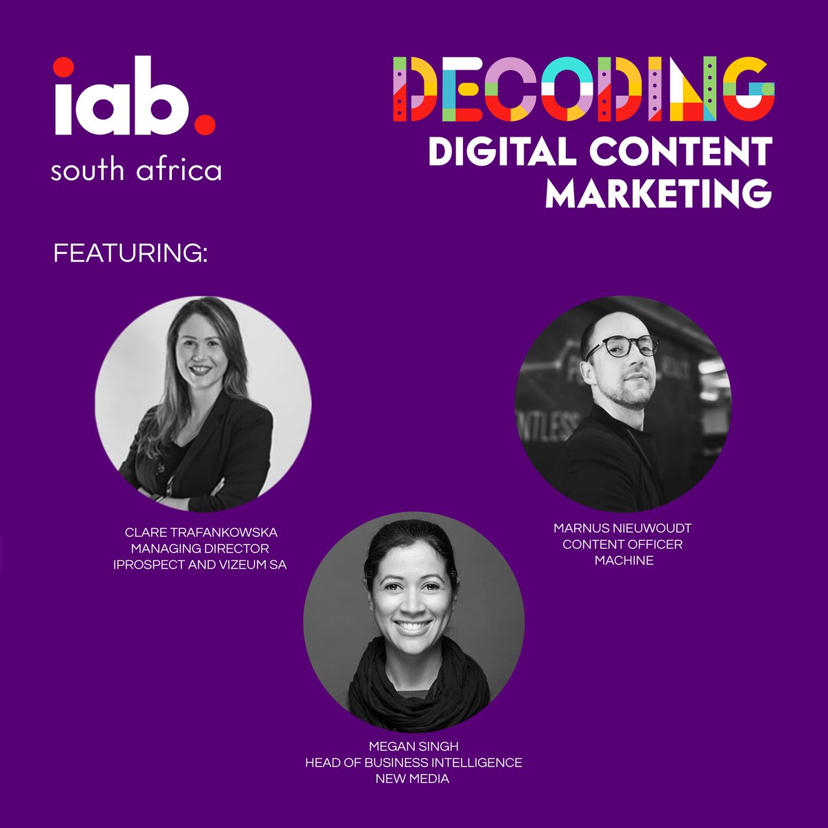 iab_sa's tweet photo. How do you measure success in #contentmarketing? @clare_traf from @iProspectZA &amp; @VizeumSA, @megancsingh from @NewMediaZA and Marnus Nieuwoudt from @thisismachineza discuss the challenges in our #DecodingDigitalContentMarketing #podcast ep 5 - listen in: https://t.co/53s99UccK0 https://t.co/ZtJbgkVEWW