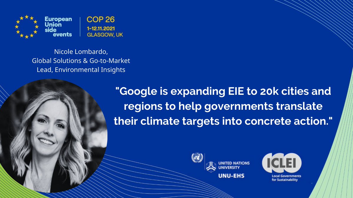 .<a href="/Google/">Google</a> is expanding its EIE Explorer tool. Learn what <a href="/nlombar/">Nicole Lombardo</a> has to say about this development🌠

<a href="/ICLEI_Europe/">ICLEI Europe</a> 
<a href="/UNUEHS/">UN University - EHS</a> 

Then Join the #COP26 "Race to Zero" session  📊
16:00-17:00 GMT 🎨bit.ly/2XLExCR