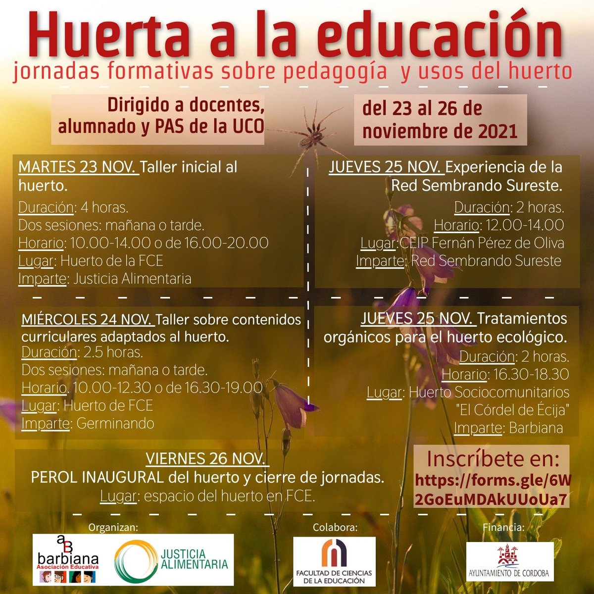 JORNADAS FORMATIVAS SOBRE PEDAGOGÍAS Y USOS DEL HUERTO🦋🌱
La A.E.Barbiana junto con Justica Alimentaria os invitamos a participar: forms.gle/3B3px2bKKbxUxk…
En colaboración con la Facultad de Ciencias de la Educación de la UCO y subvencionado por el Ayto. de Córdoba.