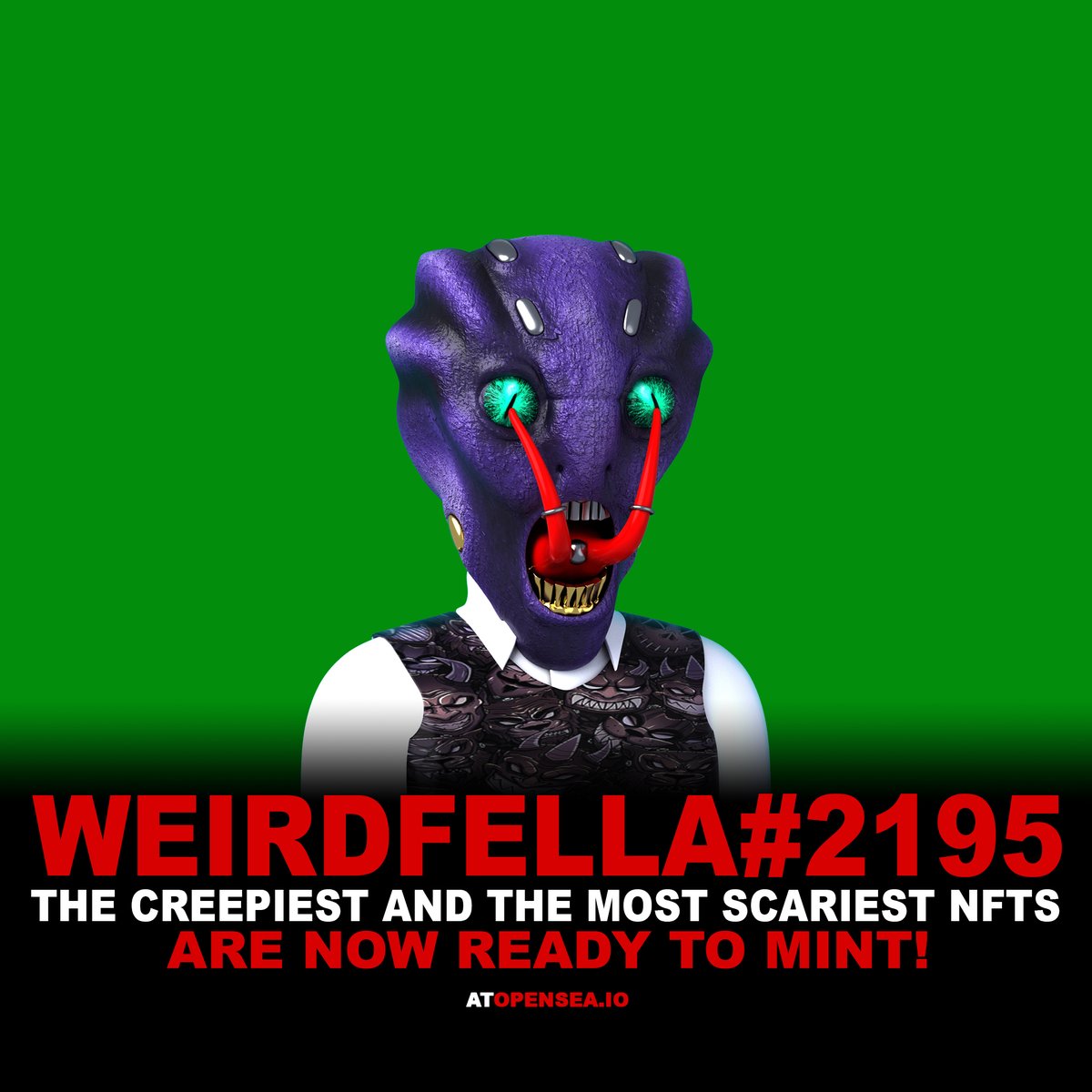 WeirdFellaz's tweet photo. Weird Fellaz, the most furious and creepiest NFTs Ever existed on the Ethereum Blockchain.

Check our collection: https://t.co/NjPAQ2AzZd
Visit Our Website: https://t.co/NblUevZAg8
Join Us On Discord: https://t.co/JIwpaNERue

#weirdfellaz #opensea #nfts #nft #nftart #nftartist https://t.co/5Mgo9hHrkH