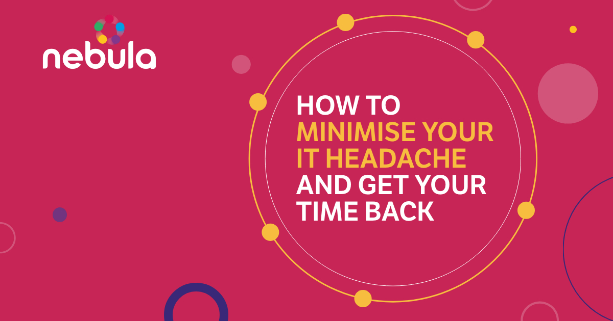 Nebula offer solutions that go way beyond purely IT support

We understand that bad IT kills productivity and stops employees from being able to do their job properly

Download our free e-book to learn what all-round IT support can do for your business

hubs.li/H0-GLqN0