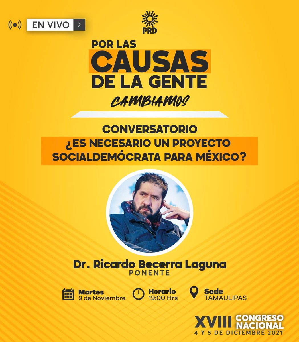juarezveromex's tweet photo. Hoy se lleva a cabo un conversatorio más rumbo al #CongresoPRD con el tema: ¿Es necesario un proyecto socialdemócrata para México? Con @ricbecverdadero, no te lo pierdas en punto de las 19 horas a través de las redes sociales del @PRDMexico. https://t.co/DKrI9DQZI2