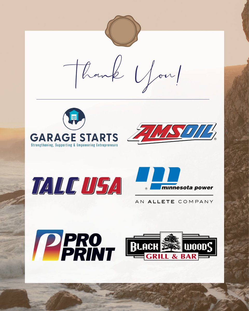 The Entrepreneurship Conference is made 100% possible through the generosity of our sponsors. We can not say THANK YOU enough!

Silver:
Maurices, Dennis Maki, North Shore Bank, Cirrus Aircraft

Bronze:
Garage Starts, AMSOIL, Talc USA, MN Power, Pro Print, Black Woods Grill &amp; Bar