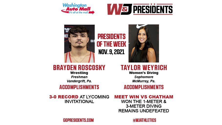 Congratulations to our Washington Auto Mall Presidents of the Week: Brayden Roscosky (<a href="/WJWrestling/">W&J Wrestling</a>) and Taylor Weyrich (<a href="/WJSwimDive/">Washington & Jefferson College Swimming and Diving</a>) ! Vote again next week! #PrezPride