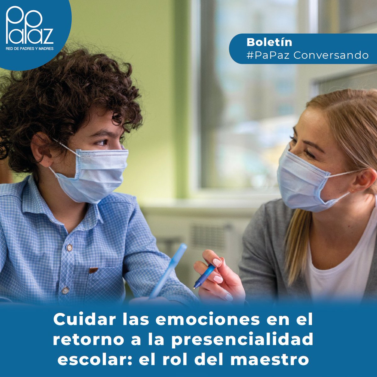 RedPaPaz's tweet photo. Los invitamos a leer el boletín virtual #PaPazConversando "Cuidar las emociones en el retorno a la presencialidad escolar: el rol del maestro" desarrollado por la @fsientoxciento 
https://t.co/1Pt3ovNcjJ https://t.co/8K1g0efBPv