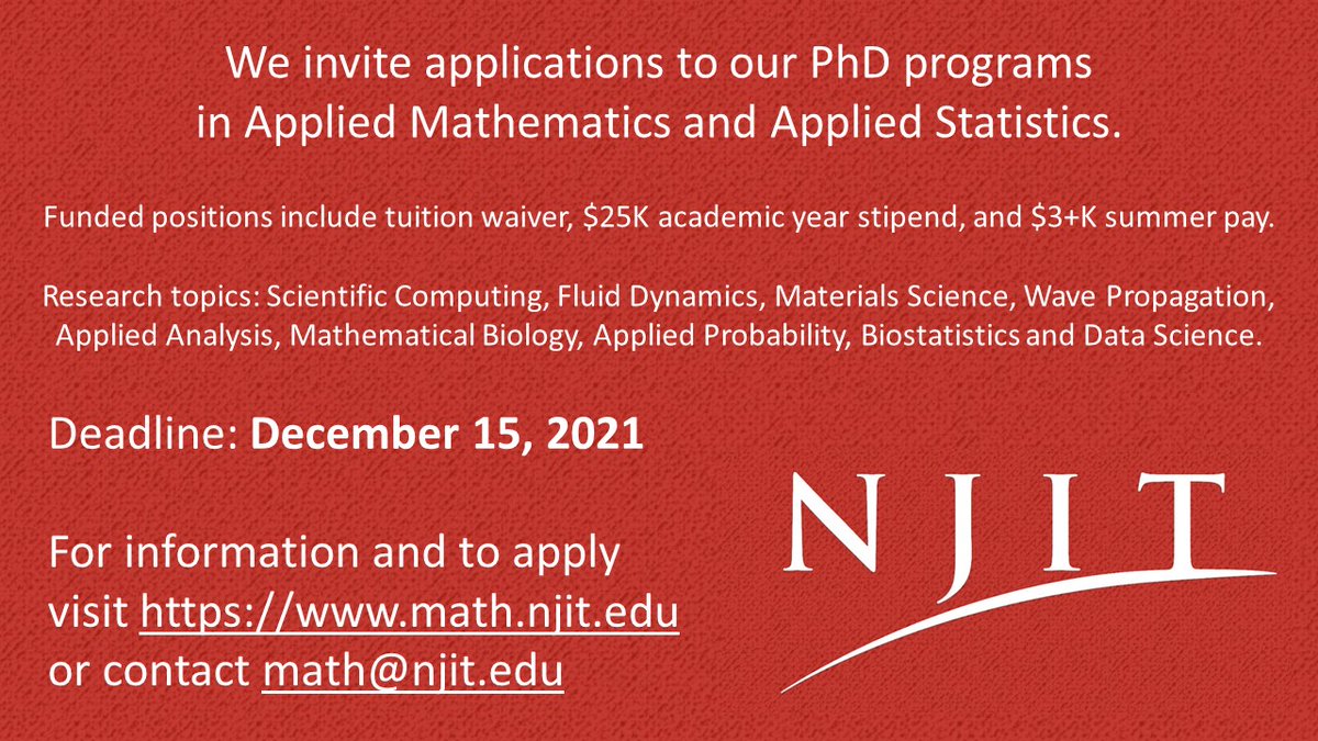 NJIT Math Department (@njit_math) on Twitter photo (Please RT) <a href="/NJIT_Math/">NJIT Math Department</a> invites applications to fully-funded PhD positions in Applied Mathematics and Applied Statistics. Deadline Dec 15. Further info at bit.ly/2YAdpHy Join us! (Please RT) <a href="/NJIT_Math/">NJIT Math Department</a> invites applications to fully-funded PhD positions in Applied Mathematics and Applied Statistics. Deadline Dec 15. Further info at bit.ly/2YAdpHy Join us!