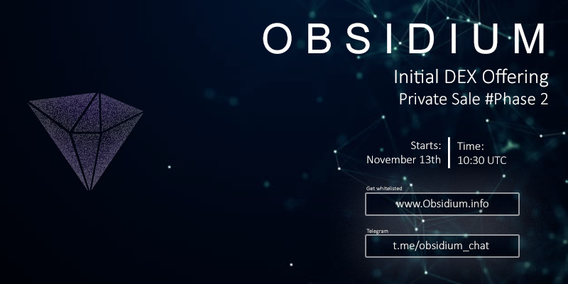 obsidium_cc's tweet photo. ⚡️We're almost sold out into #Phase1 ⚡️
🔔Don't miss your chance for the upcoming #IDO #Phase2 private sale on Nov. 13th, 10:00 UTC!🌟

🌟Whitelist: https://t.co/SfiDedzVk0
💬Telegram: https://t.co/VW1X8qGKxe

Like, Retweet, Tag 3 Friends! 
🎁$100 to 3 random persons on 21st!🎁 https://t.co/GZlEQUk8fY
