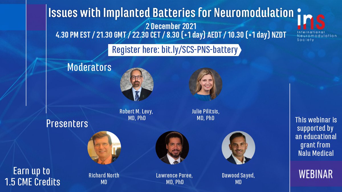 IntlNeuromod's tweet photo. Save the date! INS Webinar: Issues with Implanted Batteries for Neuromodulation Thurs. Dec.. 2, 2021 4:30 EST / 21:30 GMT / 22:30 CET / 8:30 (+1 day) AEDT / 10:30 (+1 day) NZDT. Earn up to 1.5 CME credits. Supported by a grant from Nalu Medical. https://t.co/XfSreCMzj4 https://t.co/Ls5O3TqtlK
