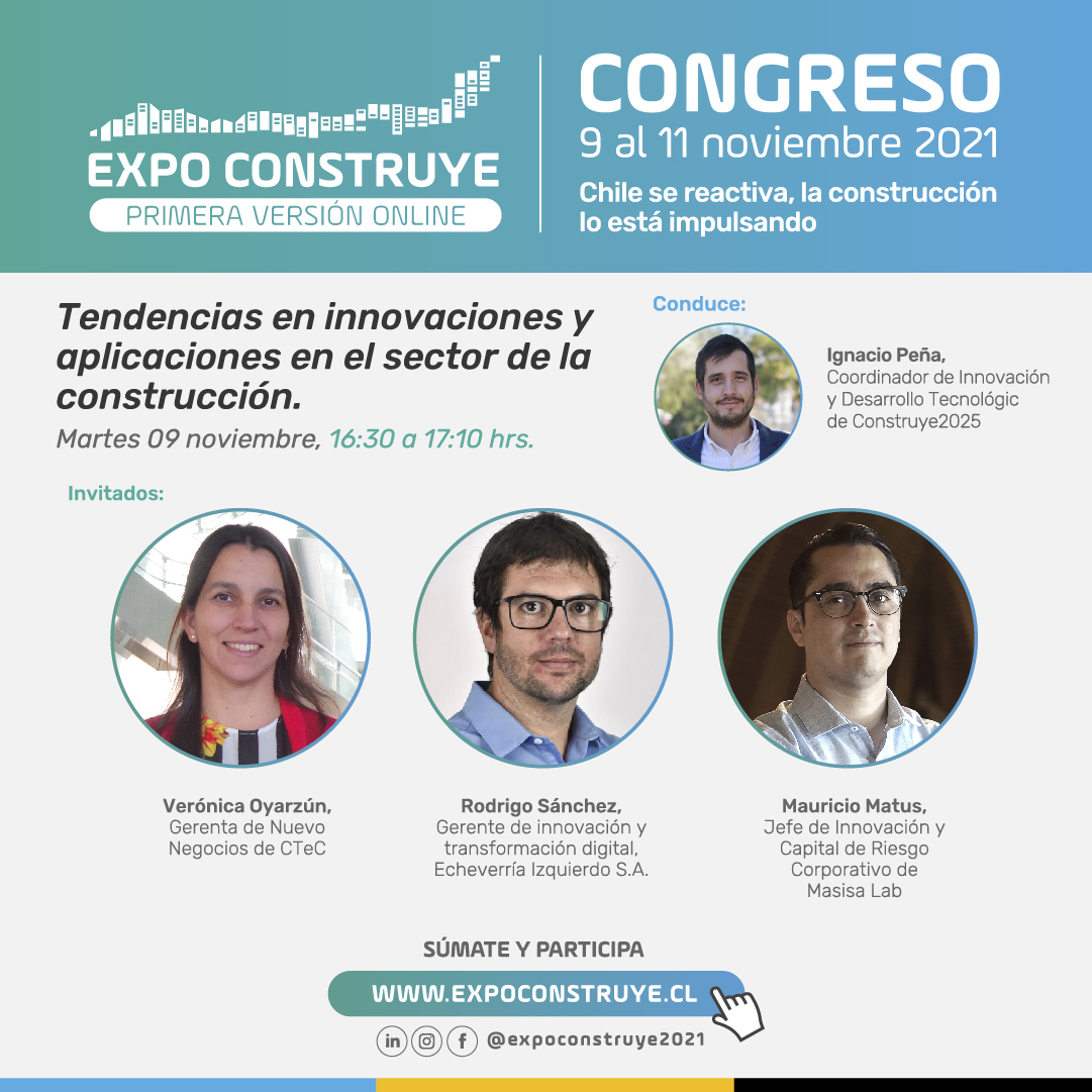 Hoy, Ignacio Peña, moderará el panel tendencias en innovaciones y aplicaciones en el sector de Expo Construye
Expositores Verónica Oyarzún <a href="/CTecInnovacion/">Centro Tecnológico para la Innovación</a> , Rodrigo Sanchez Echeverria Izquierdo y Mauricio Matus <a href="/MasisaLab/">MASISA Lab</a> 
⏰16:30 hrs 
Inscripciones➡️expoconstruye.cl