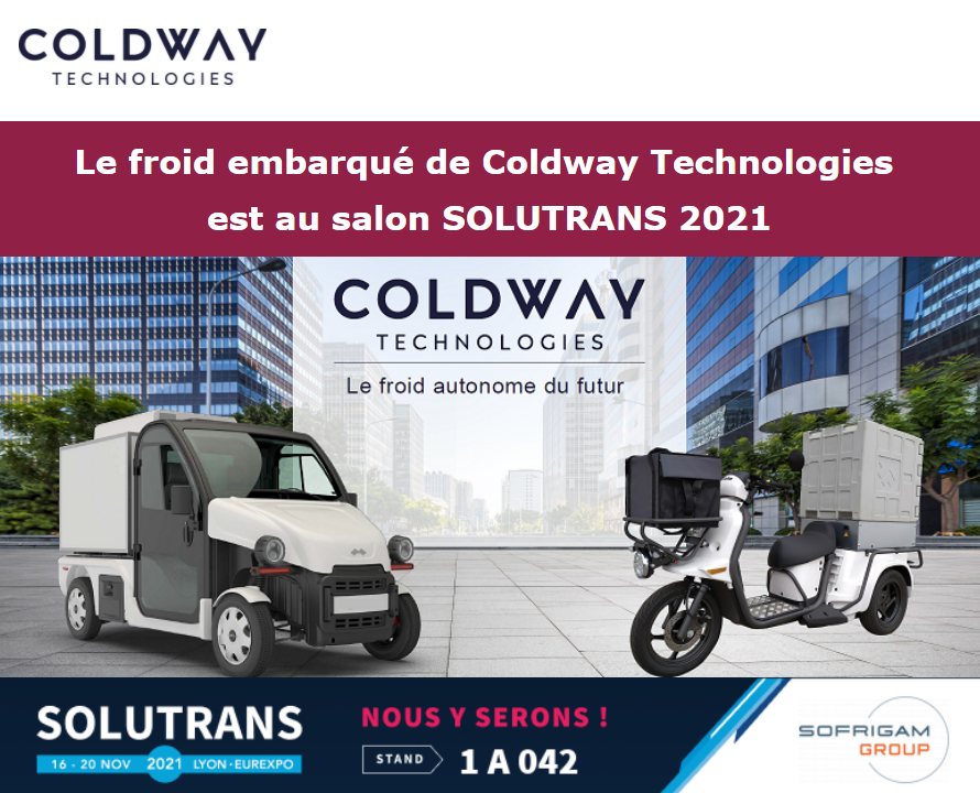 SofrigamFrance's tweet photo. Disruptif, innovant, intelligent, le froid embarqué de Coldway Technologies pourrait-il être une nouvelle fois primé? Venez le découvrir sur @SOLUTRANS à Lyon du 16 au 20 Novembre sur le stand SOFRIGAM GROUP, avec nos partenaires @koovea, @AddaxMotorsNV et Delivery Academy. https://t.co/63fdQ1fd38