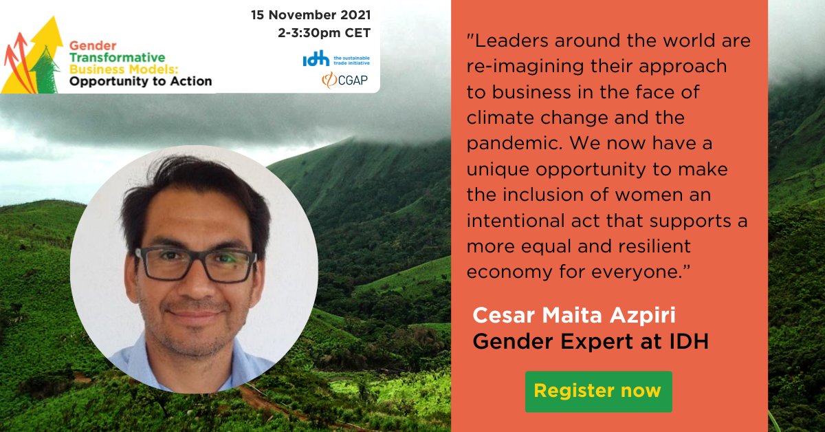 #GenderEquality can transform agricultural supply chains. 
Learn about #GenderTransformativeBusiness models w/ <a href="/IDHTrade/">IDH</a>'s Gender Expert Cesar Maita &amp; other leaders on 15 November 14:00- 15:30 CET. 
Register now at: myevent.network/gendertransfor…