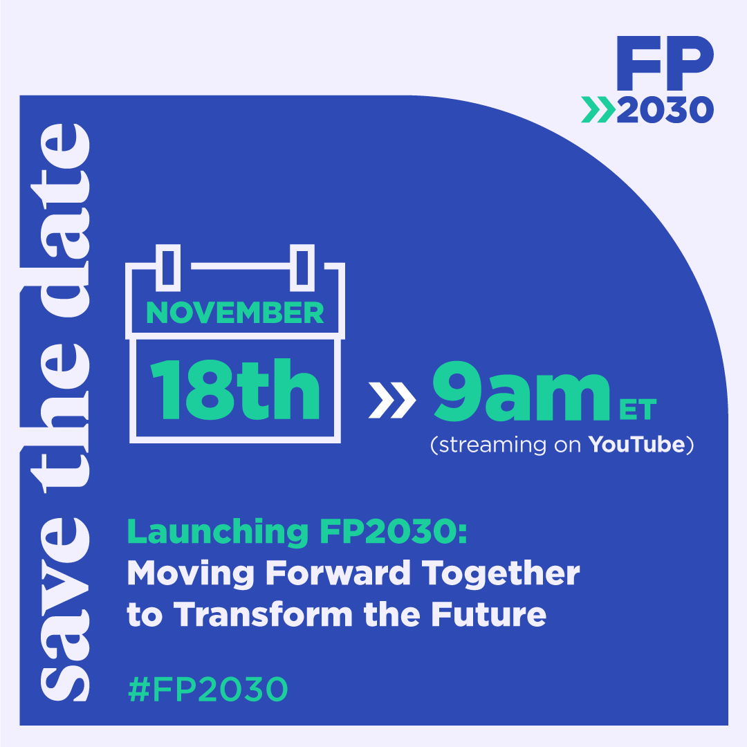 FP2030Global's tweet photo. 📢 You are cordially invited to the Launching of FP2030: Moving Forward Together to Transform the Future!
Thursday, November 18th!
Register here: https://t.co/HePAsHgoYV https://t.co/kccTo61rX7