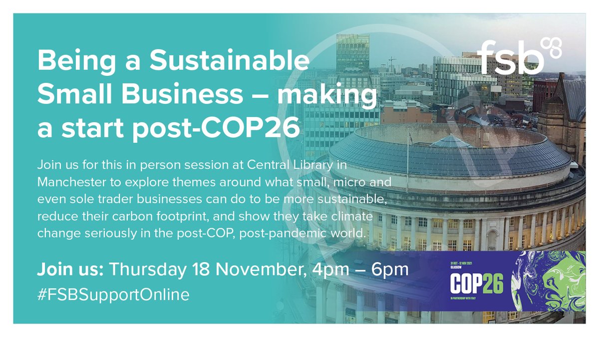 FSBNorthWest's tweet photo. There is still an opportunity to join @FSBManchester and a range of fabulous guest speakers at our upcoming sustainability event in Manchester's Central Library.

See what small businesses can do to be more sustainable and reduce their carbon footprint.
 https://t.co/8lb10TMBG2 https://t.co/nUgw2g1zcu