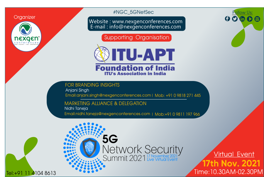 NexgenConferen1's tweet photo. #SupportedParter #NGC_5GNetSec
Happy to welcome @ITUAPT as #SupportedPartner at 5G Network Security Summit 2021, Virtual Conference to be held on #Nov17
Register Here for Free https://t.co/2i4lWgrfMh
#Networksecurity #integrity #hardwaretechnologies #cloudservices #Accesscontrol https://t.co/fKsh0ijoGm